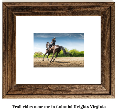 trail rides near me in Colonial Heights, Virginia